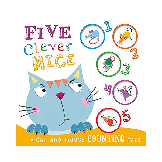Five Clever Mice (Count to 5) Parragon Publishing India