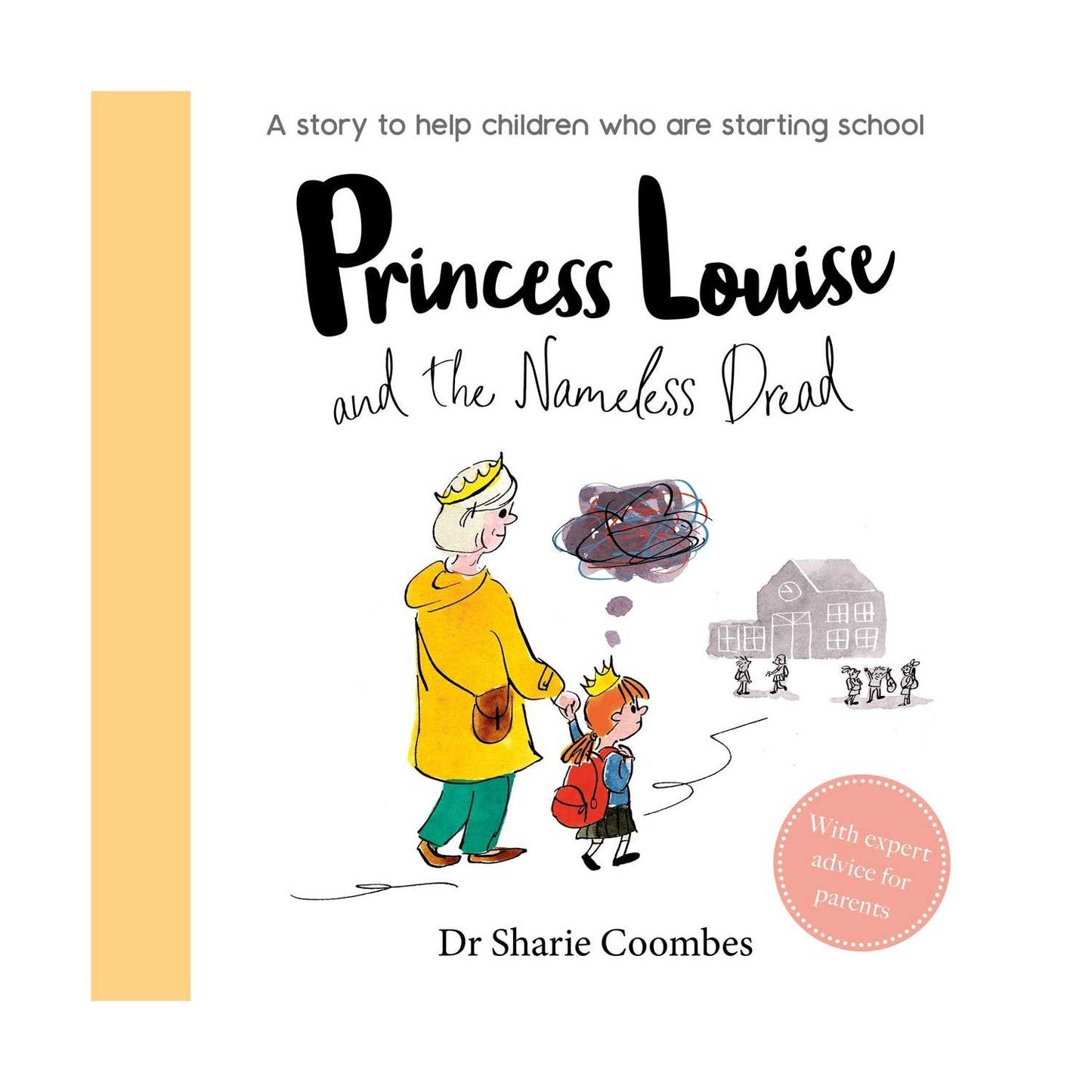 Princess Louise and the Nameless Dread (No More Worries) [Hardcover] Coombes, Dr Sharie