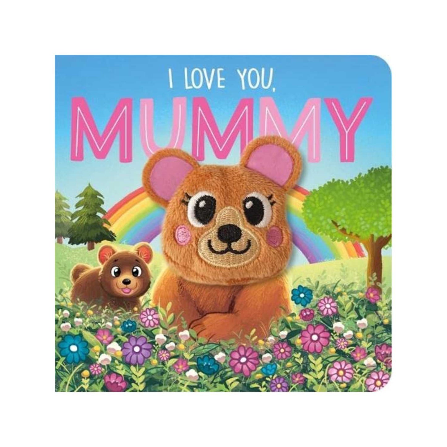 I Love You, Mummy (Finger Fun) Igloo Books