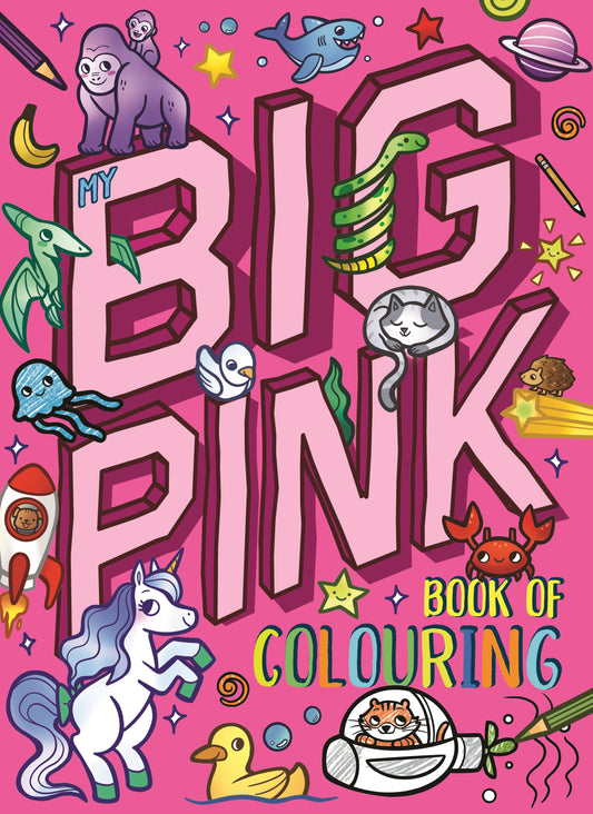 My Big Pink Book of Colouring