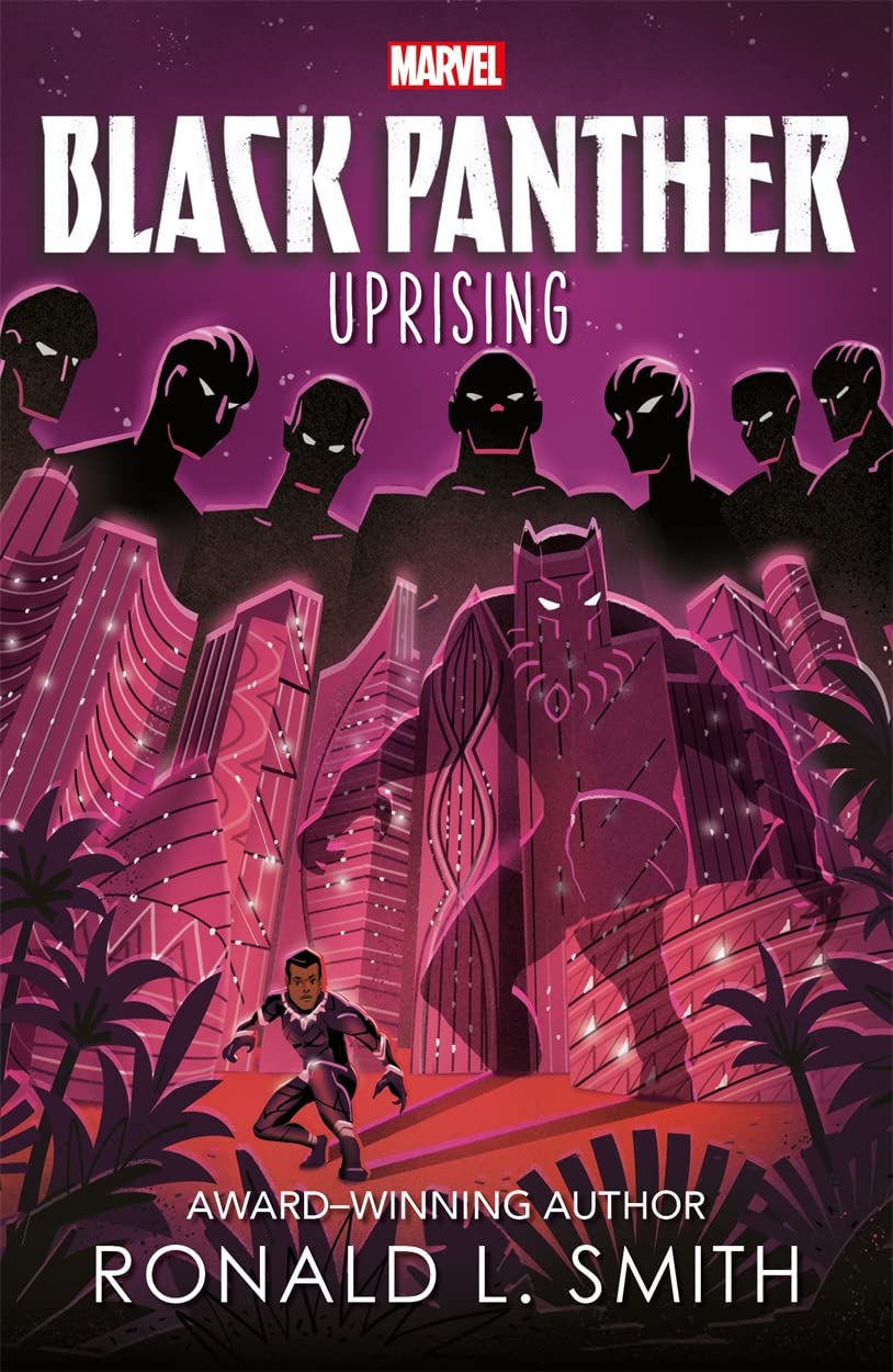 Marvel Black Panther: Uprising (Young Adult Fiction) Smith, Ronald L.