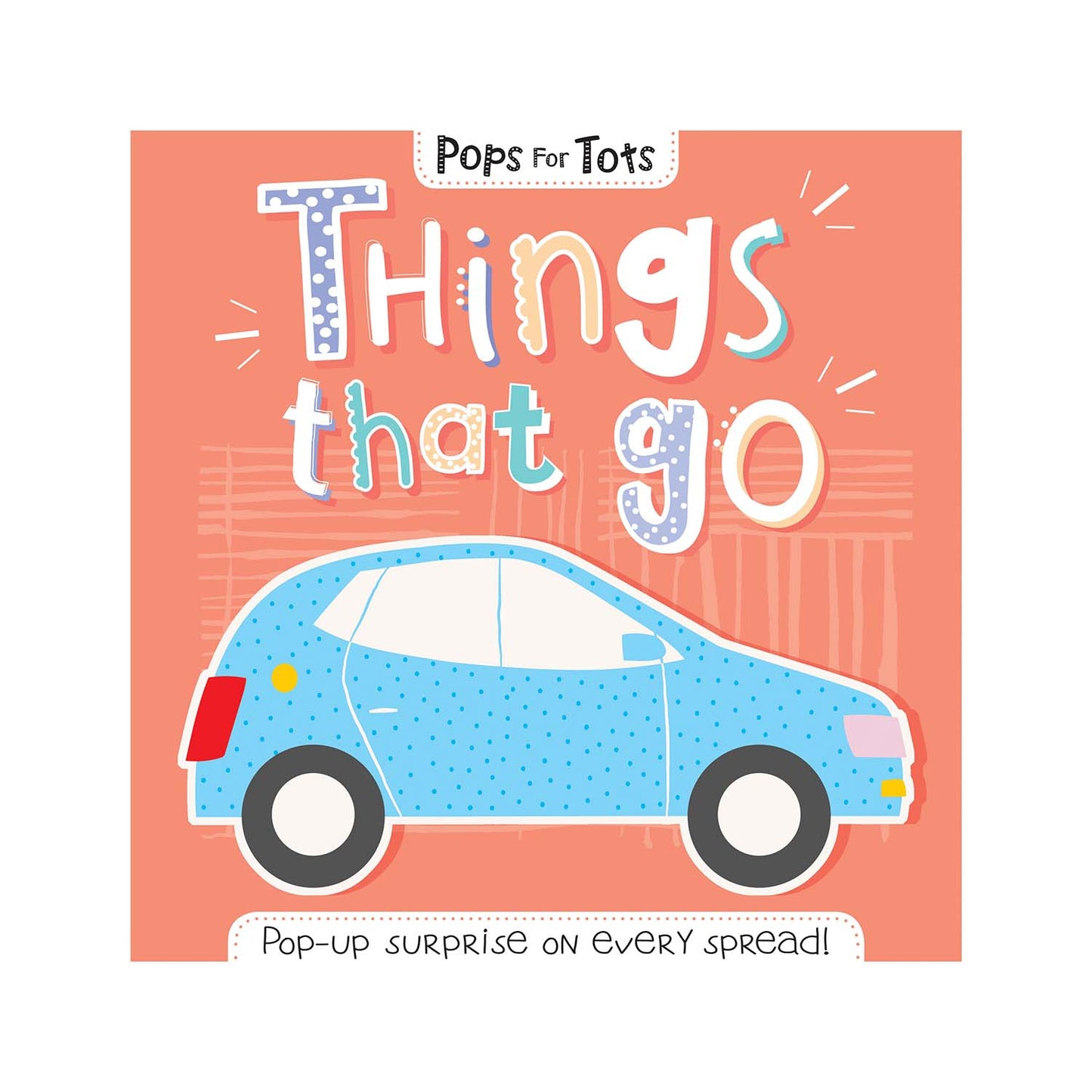 Pops for Tots: Things That Go